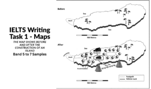 maps show before and after construction of an island ielts writing task 1 map