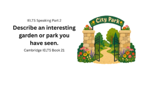 describe a garden park you have seen
